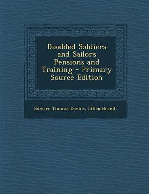 Book cover for Disabled Soldiers and Sailors Pensions and Training