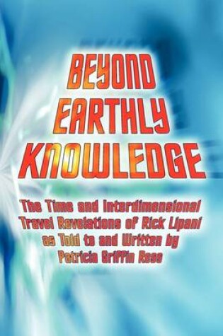 Cover of Beyond Earthly Knowledge