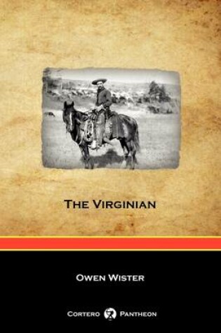 Cover of The Virginian (Cortero Pantheon Edition)