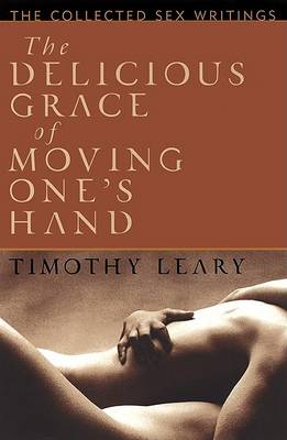 Book cover for The Delicious Grace of Moving One's Hand