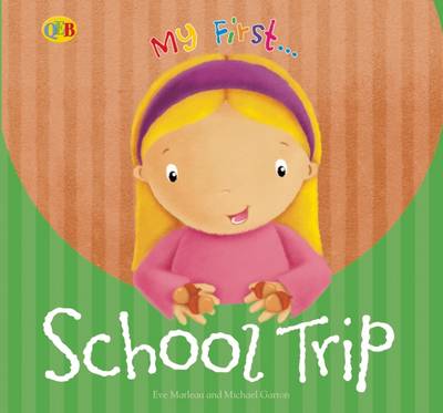 Cover of My First... School Trip