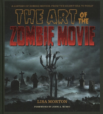 Book cover for The Art of the Zombie Movie