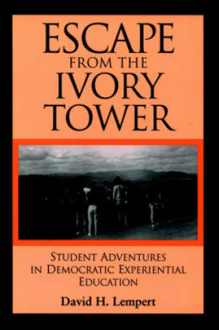 Cover of Escape from the Ivory Tower