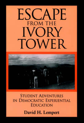 Book cover for Escape from the Ivory Tower