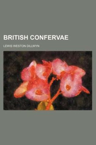 Cover of British Confervae