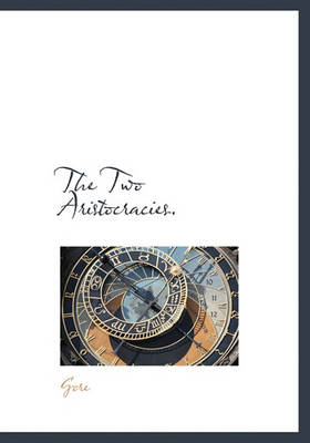 Book cover for The Two Aristocracies.