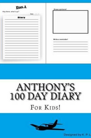 Cover of Anthony's 100 Day Diary