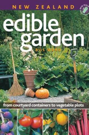 Cover of New Zealand Bill Ward's Edible Garden