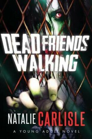 Cover of Dead Friends Walking