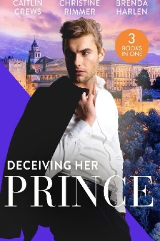 Cover of Deceiving Her Prince