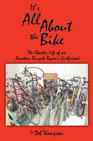 Cover of It's All about the Bike