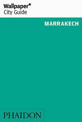 Book cover for Wallpaper* City Guide Marrakech 2016