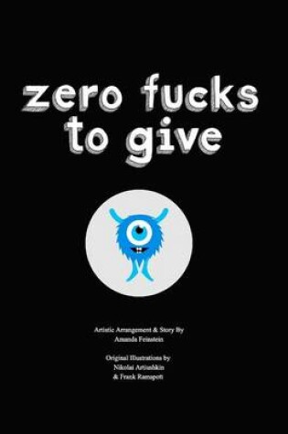 Cover of Zero Fucks To Give