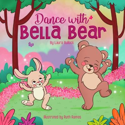 Book cover for Dance With Bella Bear