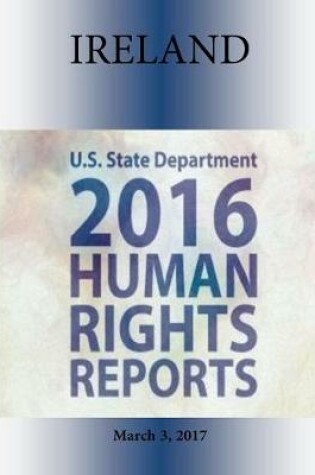 Cover of Ireland 2016 Human Rights Report