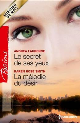 Book cover for Le Secret de Ses Yeux - La Melodie Du Desir