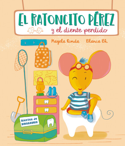 Book cover for El Ratoncito Pérez y el diente perdido / Tooth Fairy Perez and the Missing Tooth