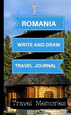 Book cover for Romania Write and Draw Travel Journal