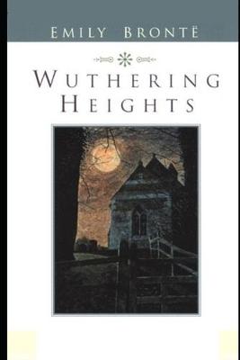 Book cover for Wuthering Heights "Annotated & Illustrated" Unabridged