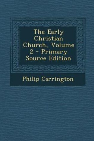 Cover of The Early Christian Church, Volume 2