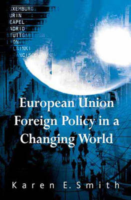 Book cover for European Union Foreign Policy in a Changing World