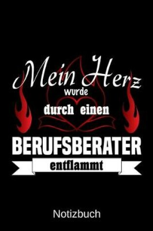 Cover of Mein Herz wurde durch einen Berufsberater entflammt