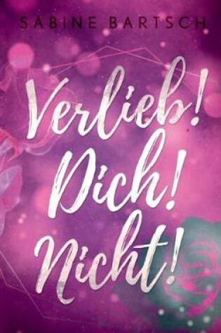 Cover of Verlieb! Dich! Nicht!
