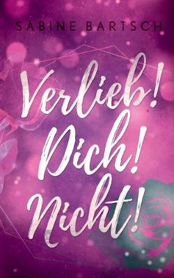 Book cover for Verlieb! Dich! Nicht!