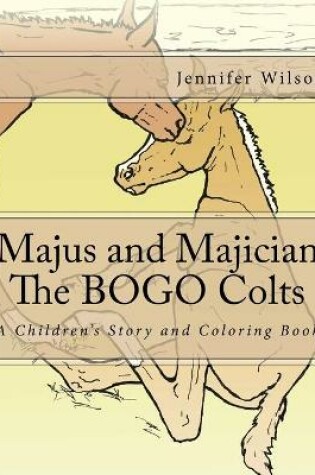 Cover of Majus and Majician, The BOGO Colts