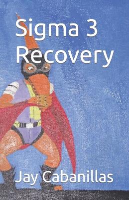 Book cover for Sigma 3 Recovery