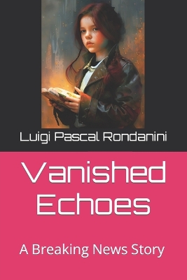 Book cover for Vanished Echoes