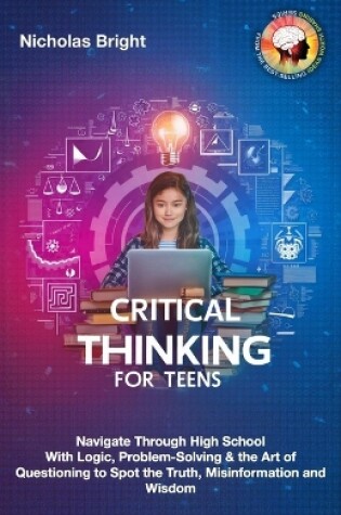 Cover of Critical Thinking for Teens