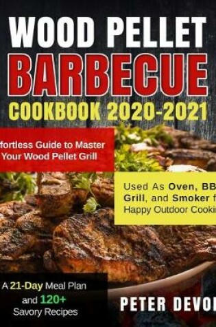 Cover of Wood Pellet Barbecue Cookbook 2020-2021