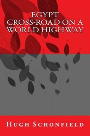 Cover of Egypt - Cross-Road on a World Highway