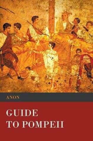 Cover of Guide to Pompeii