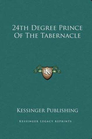 Cover of 24th Degree Prince of the Tabernacle