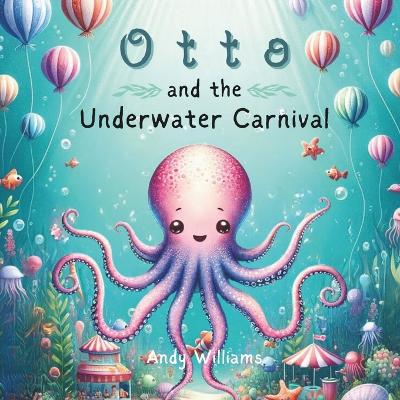 Book cover for Otto and the Underwater Carnival