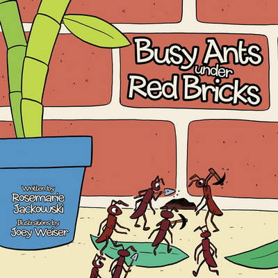 Book cover for Busy Ants Under Red Bricks