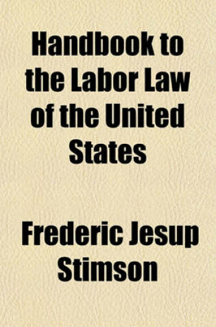 Cover of Handbook to the Labor Law of the United States