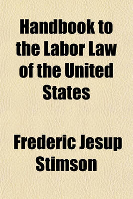 Book cover for Handbook to the Labor Law of the United States