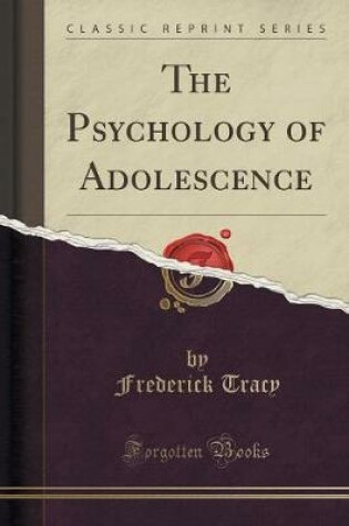 Cover of The Psychology of Adolescence (Classic Reprint)