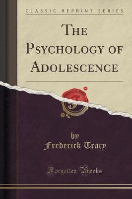 Book cover for The Psychology of Adolescence (Classic Reprint)