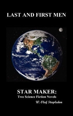 Book cover for Last and First Men and Star Maker (HBK)