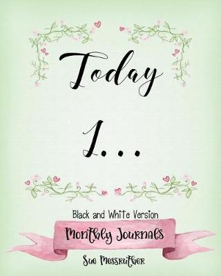 Cover of Today I Black and White Journal