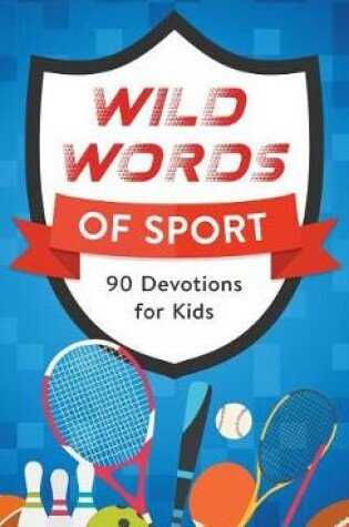 Cover of Wild Words of Sport