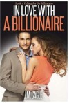 Book cover for In Love With A Billionaire, Book 1