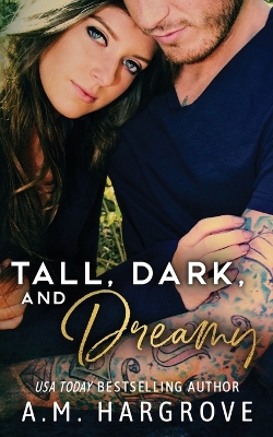 Book cover for Tall, Dark, and Dreamy