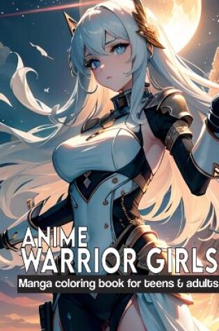 Cover of Anime Warrior Girls