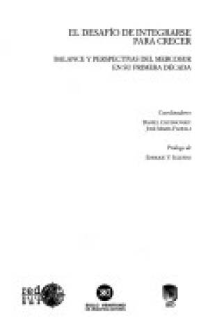 Cover of Desafio de Integrarse Para Crecer Balance y Perspectivas del Mercosur En Su Primera Decada