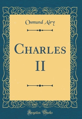 Book cover for Charles II (Classic Reprint)